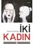 İki Kadın - Sevim Yılmaz 1