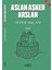 Aslan Asker Arslan - Alper Akçam 1