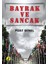 Bayrak ve Sancak - Fuat Şenel 1