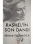 Raşhel'in Son Dansı - Senem Tekinkoca 1