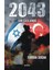 2043 Son Başlangıç - Furkan Doğan 1