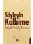 Söyleyin Kalbime - Süheyla Yıldız Demirci 1