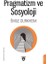 Pragmatizm ve Sosyoloji - Emile Durkheim 1