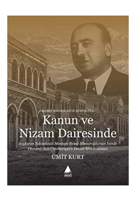 Kanun ve Nizam Dairesinde - Ümit Kurt