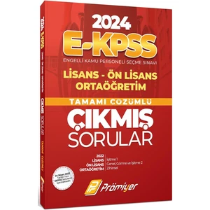 Prömiyer Yayıncılık 2024 E-KPSS Lisans Ön Lisans Ortaöğretim Tamamı Çözümlü Çıkmış Sorular