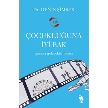 Nemesis Kitap Çocukluğuna İyi Bak - Deniz Şimşek (Ciltsiz) 192 Sayfa Kişisel Tarih ve