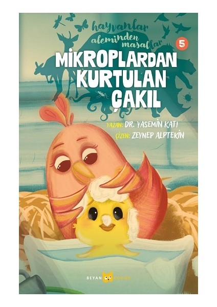 Mikroplardan Kurtulan Çakıl - Hayvanlar Aleminden Masallar - 5