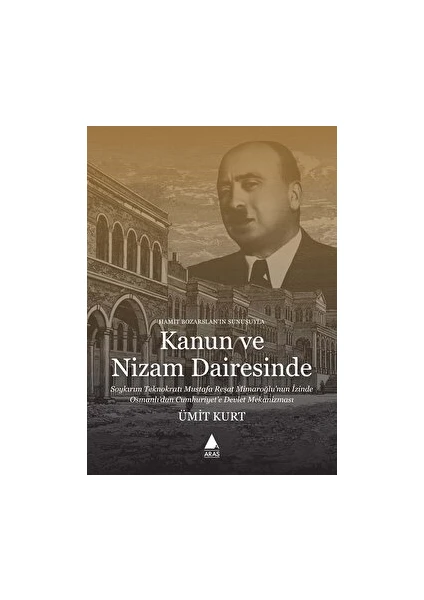 Kanun ve Nizam Dairesinde - Ümit Kurt