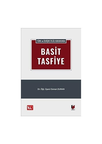 Türk ve İsviçre İflas Hukukunda Basit Tasfiye - Osman Duran
