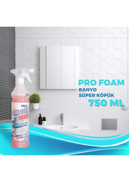 Oxfopro Profoam, Armatürler ve Banyo Için Hafif Asidik Kireç Çözücü Temizleme Köpüğü 750 ml