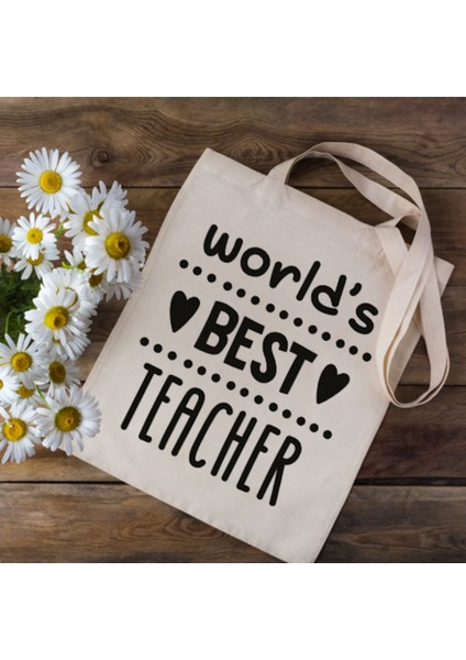 Worlds Best Teacher Ever Öğretmenler Günü Omuz Çantası Bez Çanta
