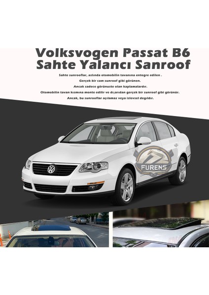 Wv Passat B6 Parlak Siyah Yalancı Çakma Sahte Sunroof