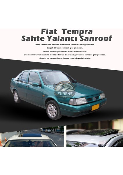 Fiat Tempra Parlak Siyah Yalancı Çakma Sahte Sunroof