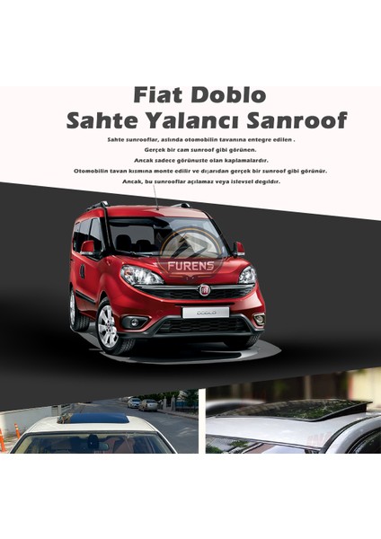 Fiat Doblo Parlak Siyah Yalancı Çakma Sahte Sunroof