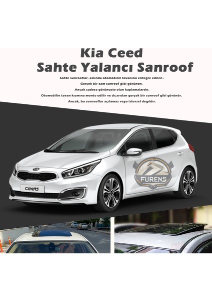 Kia Ceed Parlak Siyah Yalancı Çakma Sahte Sunroof