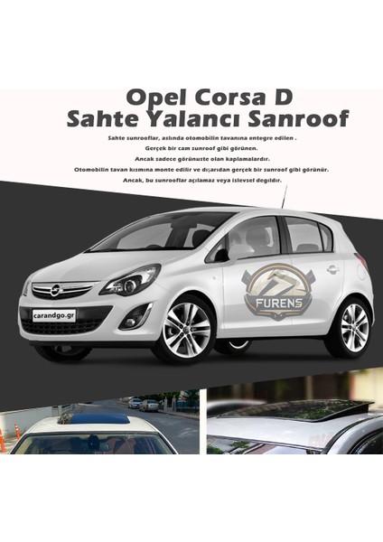 Opel Corsa D Parlak Siyah Yalancı Çakma Sahte Sunroof