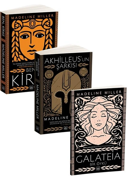 Ben Kirke - Akhilleus'un Şarkısı - Galateia: Bir Öykü - Madeline Miller