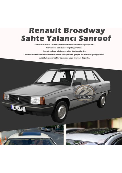 Renault Broadway Parlak Siyah Yalancı Çakma Sahte Sunroof