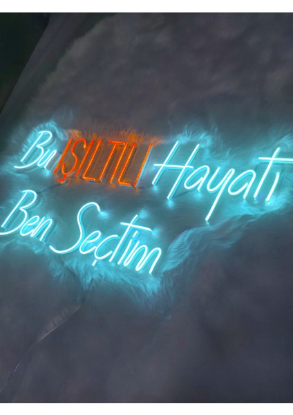 Bu Işıltılı Hayatı Ben Seçtim Neon Yazı Tabela (80X40CM) modelleri