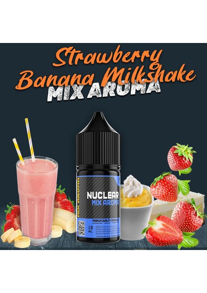 Nuclear Kimya Mix Aroma Çilek Muz Milkshake Gıda Aroması 10 ml