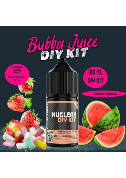 Nuclear Kimya Bubba Juice 30 60 100 ml Dıy Kit Karpuz Sakız Gıda Aroması 6 ml (Aroma Içerir )