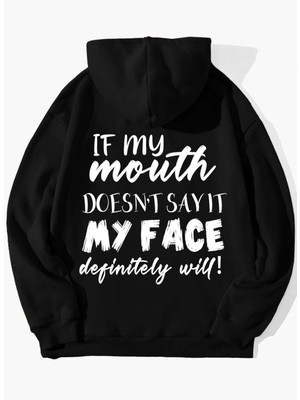 Only Trendwear Unisex If My Mouth Sırt Baskılı Oversize Sweatshirt