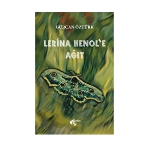 Lerina Henol’e Ağıt - Gürcan Öztürk