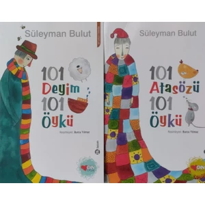 101 Deyim 101 Öykü - 101 Atasözü 101 Öykü - Süleyman Bulut