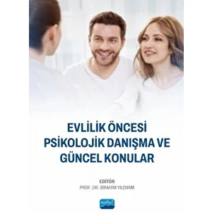 Evlilik Öncesi Psikolojik Danışma ve Güncel Konular - Seval Kızıldağ Şahin