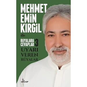 Rüyalara Cevaplar 3 Uyarı Veren Rüyalar - Mehmet Emin Kırgil