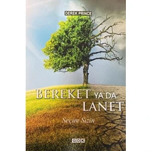 Bereket ya da Lanet - Derek Prince
