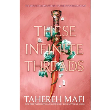 These Infinite Threads - Tahereh