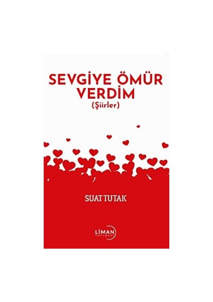 Sevgiye Ömür Verdim - Suat Tutak