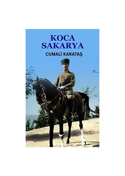 Koca Sakarya - Cumali Karataş