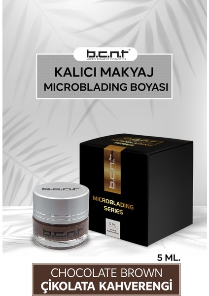. Bcnt Kalıcı Makyaj Microblading Boyası 5 ml Chocolate