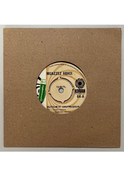 Muazzez Abacı Duydum Ki Unutmuşsun - Silemezler Gönlümden 45 Lik Plak