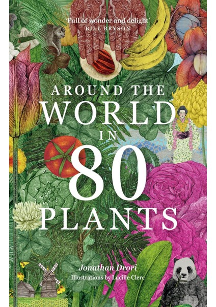 Around The World In 80 Plants - Jonathan Drori