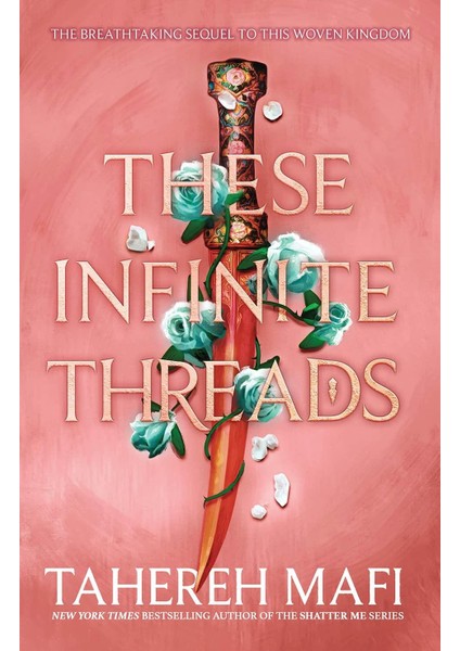 These Infinite Threads - Tahereh Mafi