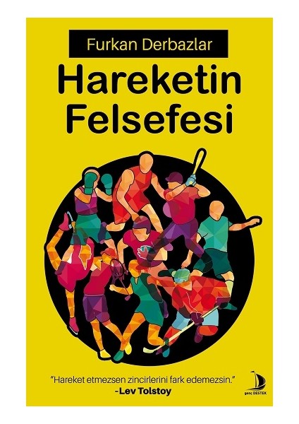 Hareketin Felsefesi - Furkan Derbazlar