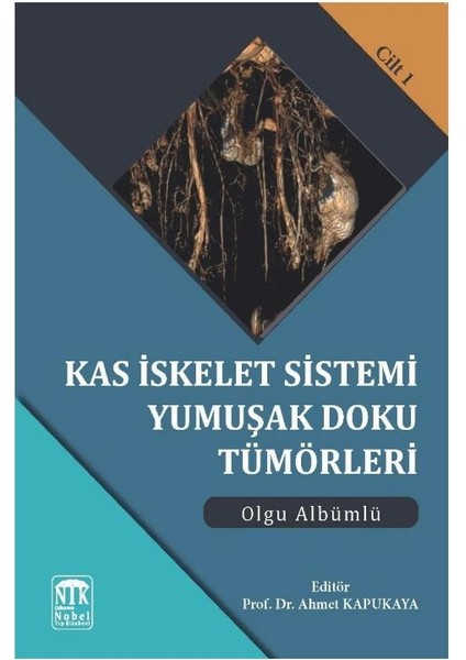 Kas Iskelet Sistemi Yumuşak Doku Tümörleri Olgu Al