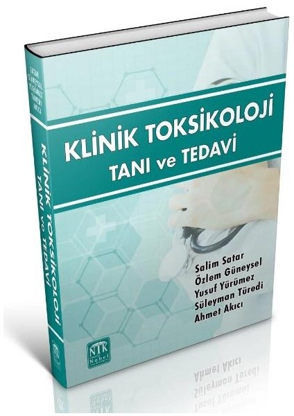 Klinik Toksikoloji Tanı ve Tedavı