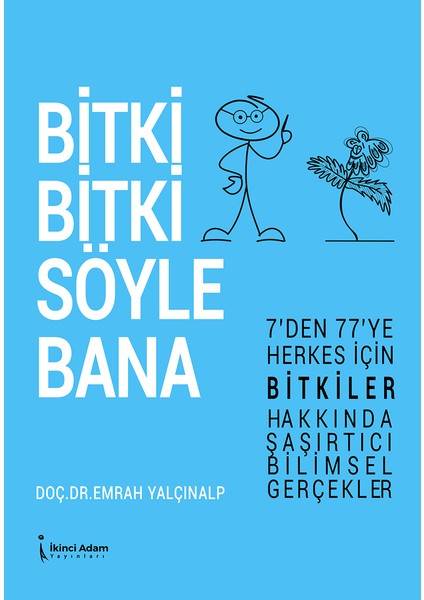 Bitki Bitki Söyle Bana - Emrah Yalçınalp