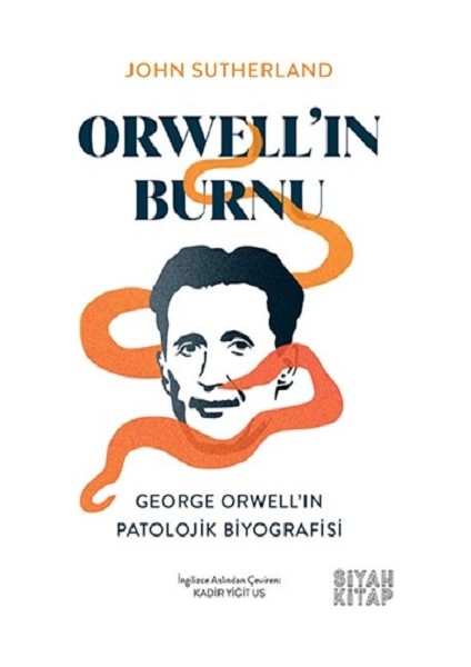 Orwell’ın Burnu - John Sutherland