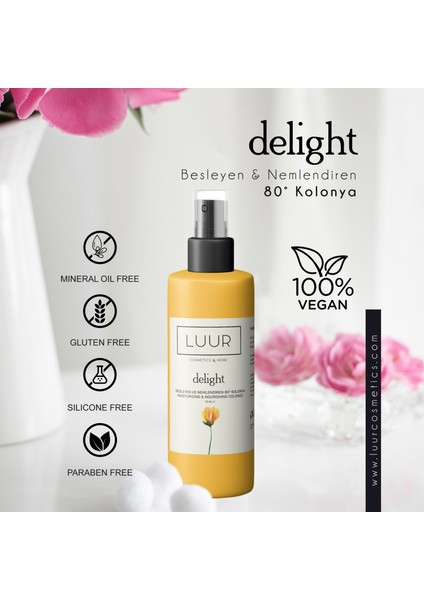 Delight Besleyen ve Nemlendiren 80° Kolonya modelleri