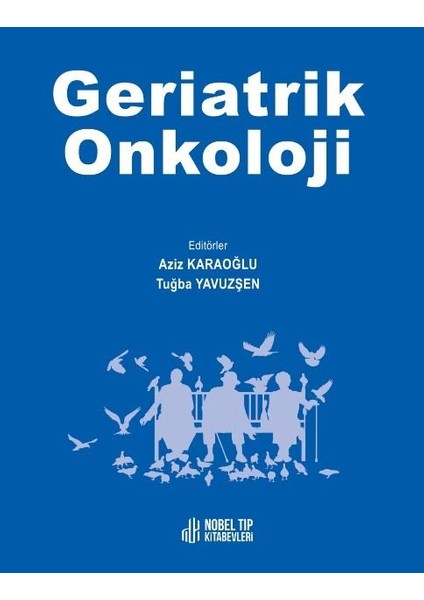 Geriatrik Onkoloji - Collection Edition