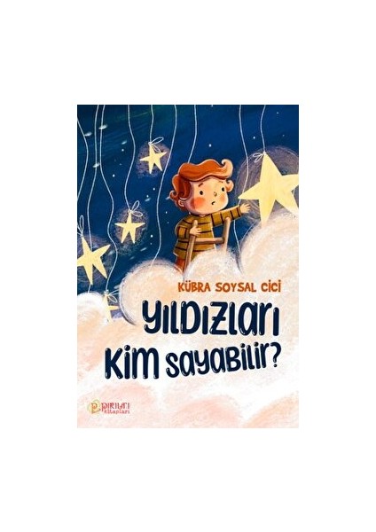 Yıldızları Kim Sayabilir? - Kübra Soysal Cici