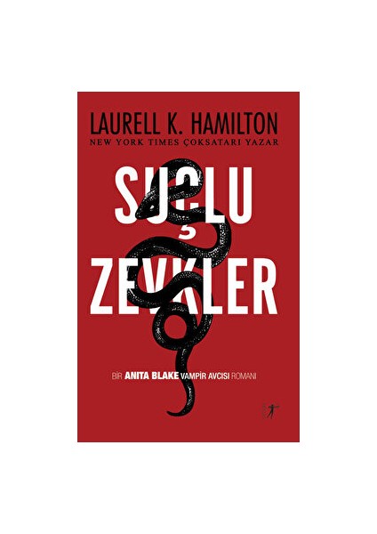 Suçlu Zevkler - Laurell K. Hamilton