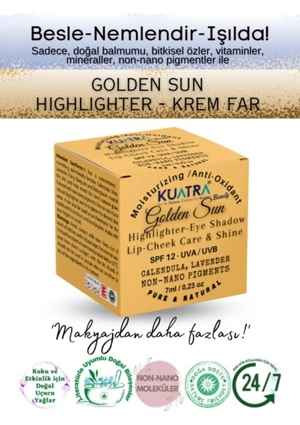 Golden Sun Doğal Içerikli Nemlendirici Antioksidan Işıltı Veren Balm (Highlighter - Göz Farı- Aydınlatıcı) 7ml