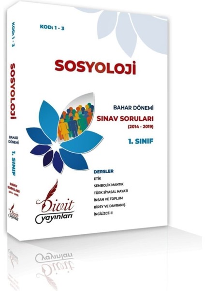 Aöf Sosyoloji Bölümü 1.sınıf 2. Yarıyıl Bahar Dönemi Çıkmış Sınav Soruları (2014-2019)
