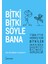 Bitki Bitki Söyle Bana - Emrah Yalçınalp 1